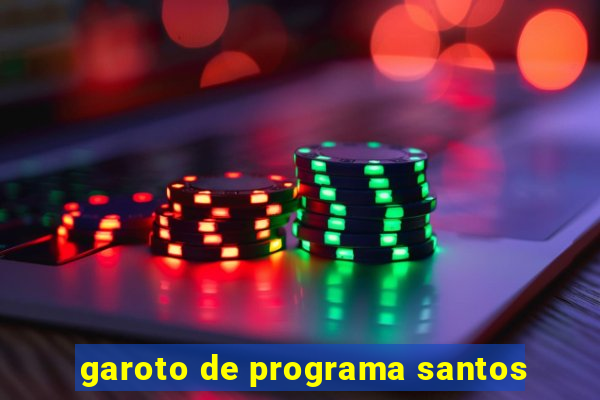 garoto de programa santos